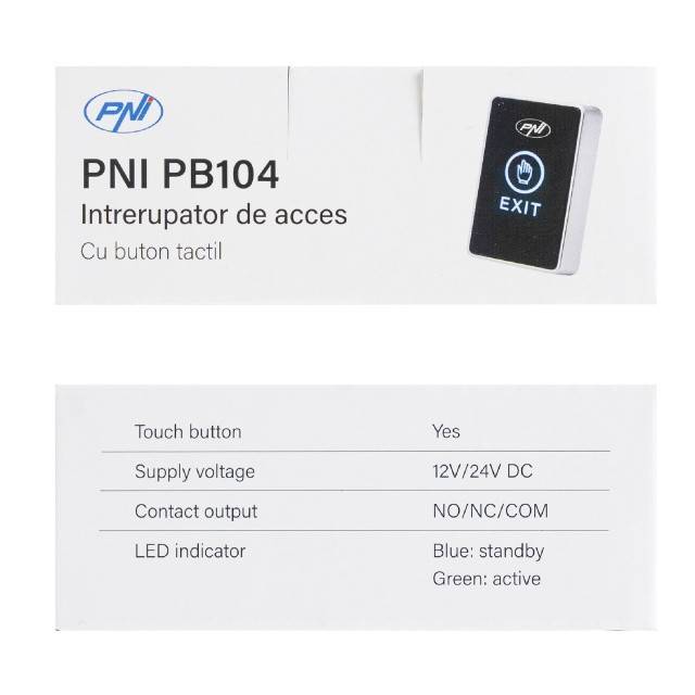 Intrerupator de acces PNI PB104, cu touch, montaj aplicat, NO/NC/COM, 12V/24V DC, LED stare, metalic, 5 fire