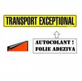 FOLIE AUTOADEZIVA ,,TRANSPORT EXCEPTIONAL
