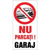 Indicator Nu parcati garaj, 20cmx30cm, PVC